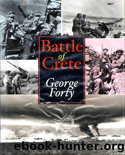0711027587.Battle of Crete George Forty by Unknown