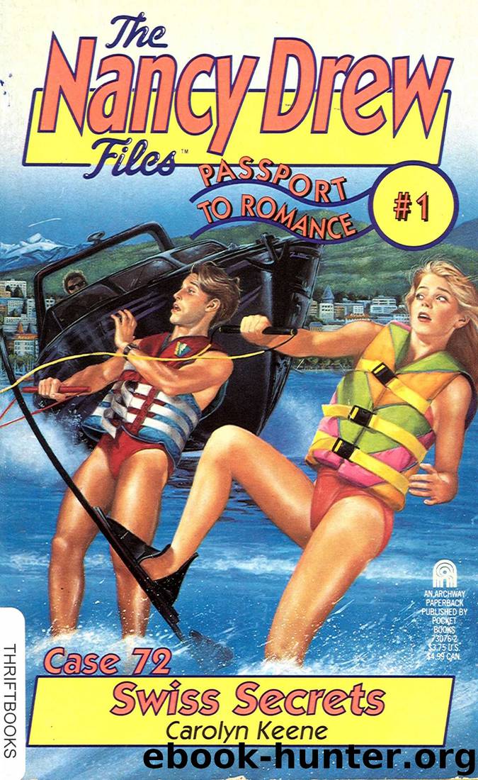 072 Swiss Secrets by Carolyn Keene