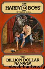 073 The Billion Dollar Ransom by Franklin W. Dixon