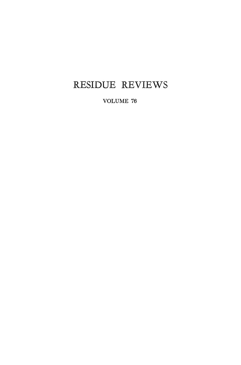 076. Residue Reviews by Residues of Pesticides & Other Contaminants in the Total Environment (1980)