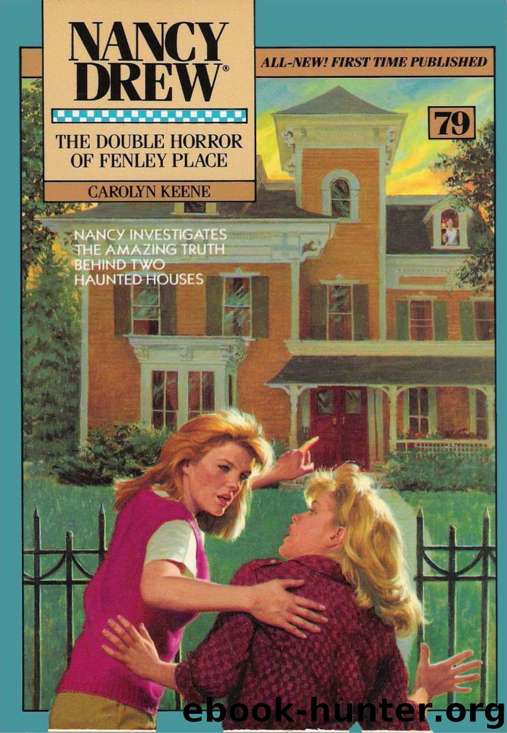 079 The Double Horror of Fenley Place by Carolyn Keene