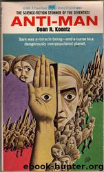 08 Anti-Man by Dean Koontz