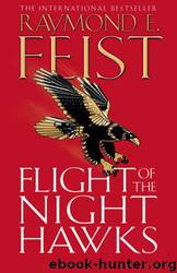 08 Darkwar 1 - Flight of the Nighthawks by Feist Raymond E