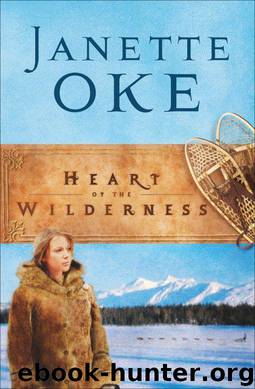 08 Heart of the Wilderness by Janette Oke