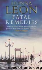 08. Fatal Remedies by Donna Leon