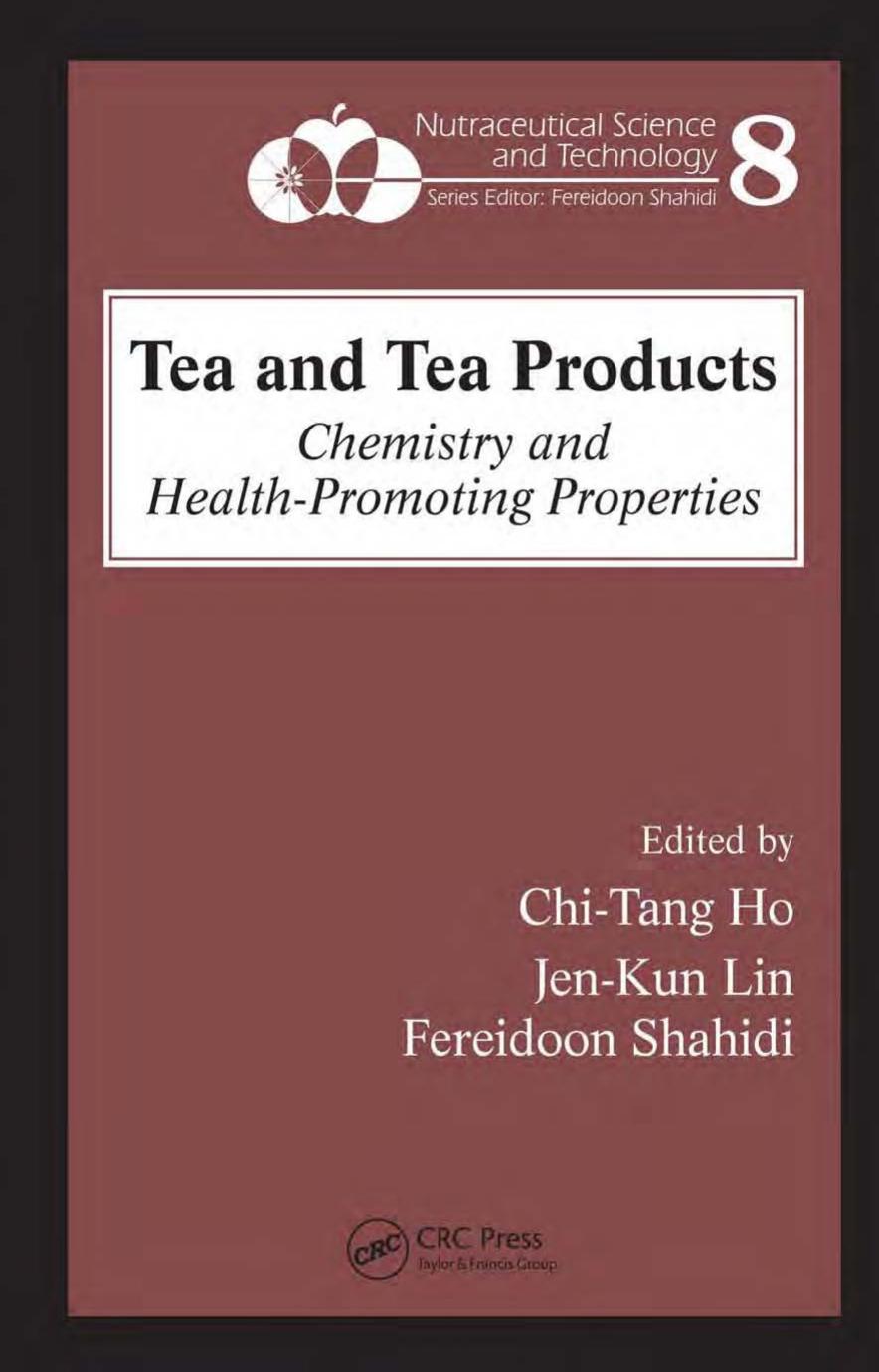 08. Tea and Tea Products by Chemistry & Health-Promoting Properties (2008)