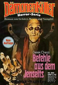 080 - Befehle aus dem Jenseits by Dämonenkiller