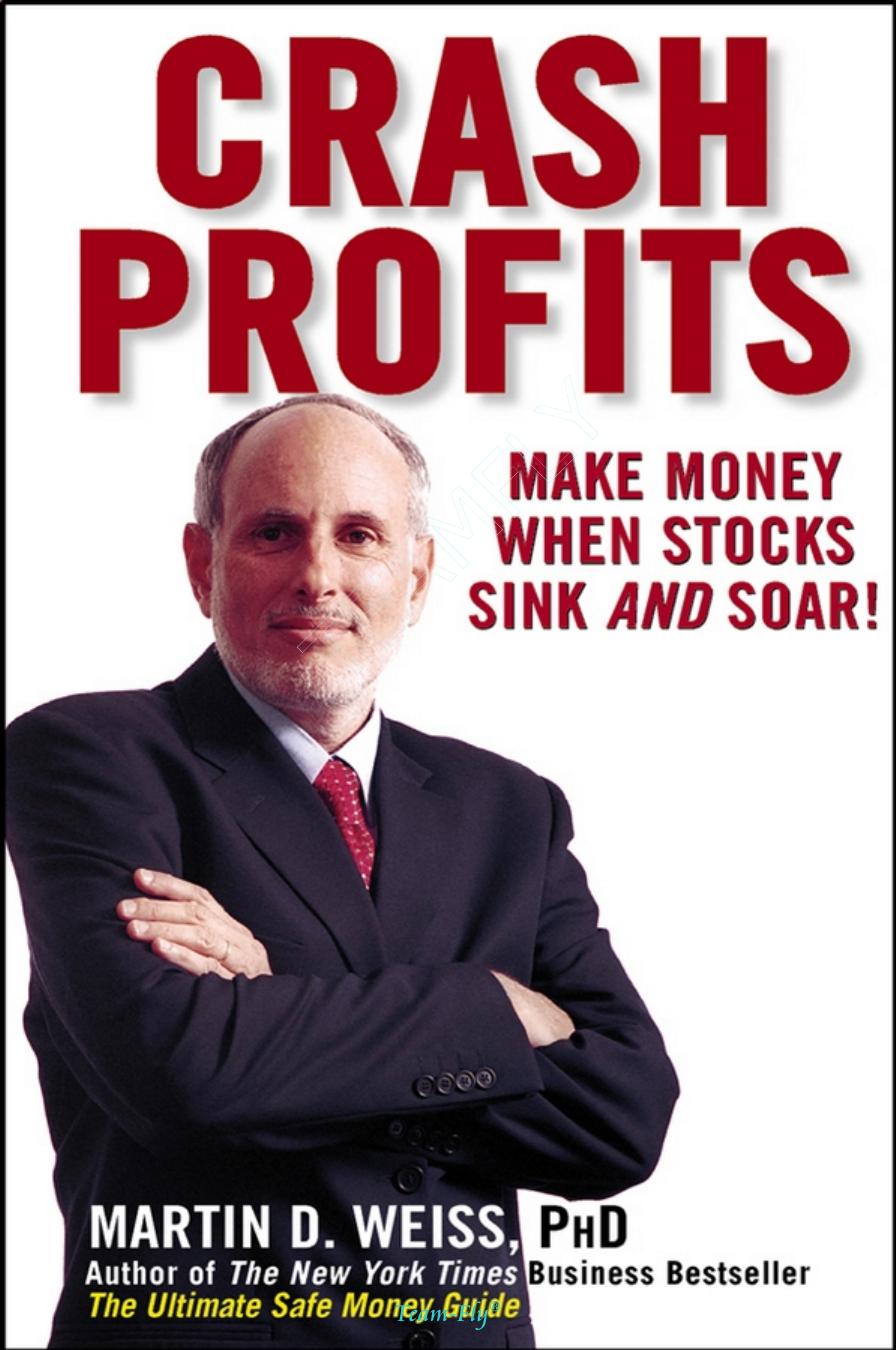 0803 Crash Profits. Make Money when Stocks Sink and Soar.pdf by Unknown