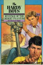 084 Revenge of the Desert Phantom by Franklin W. Dixon
