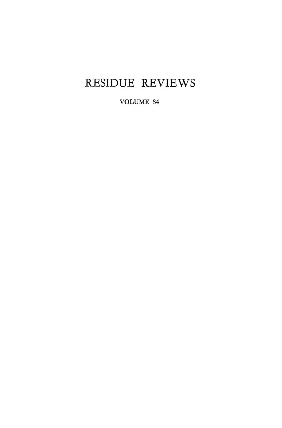 084. Residue Reviews by Residues of Pesticides & Other Contaminants in the Total Environment (1982)