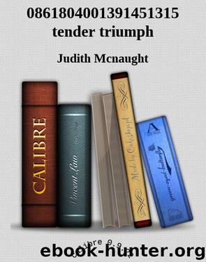0861804001391451315 tender triumph by Judith Mcnaught