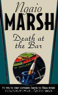 09 - Death at the Bar by Ngaio Marsh