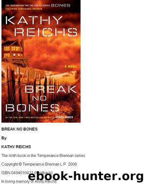 09 Break No Bones by Kathy Reichs
