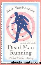 09 Dead Man Running by Rett MacPherson