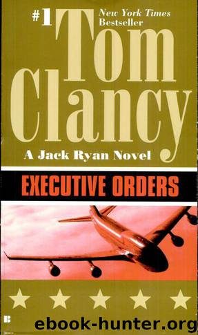 09 Executive Orders by Tom Clancy