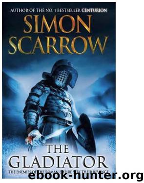 09 The Gladiator by Simon Scarrow
