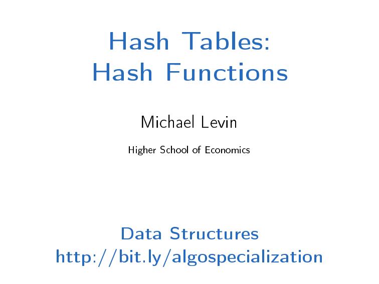 09 slides-and-external-references 07 hash tables 2 proof universal family by Daniel Kane Alexander S. Kulikov Michael Levin Pavel Pevzner Neil Rhodes