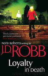 09. Loyalty In Death by J. D. Robb