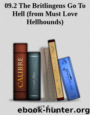 09.2 The Britlingens Go To Hell (from Must Love Hellhounds) by Unknown