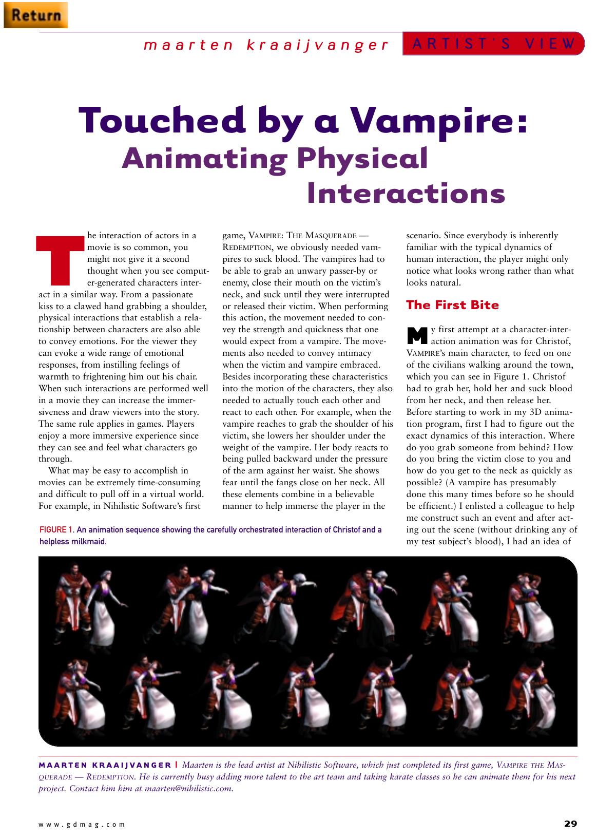 092000: Artist's View: Touched by a Vampire: Animating Physical Interactions by Unknown