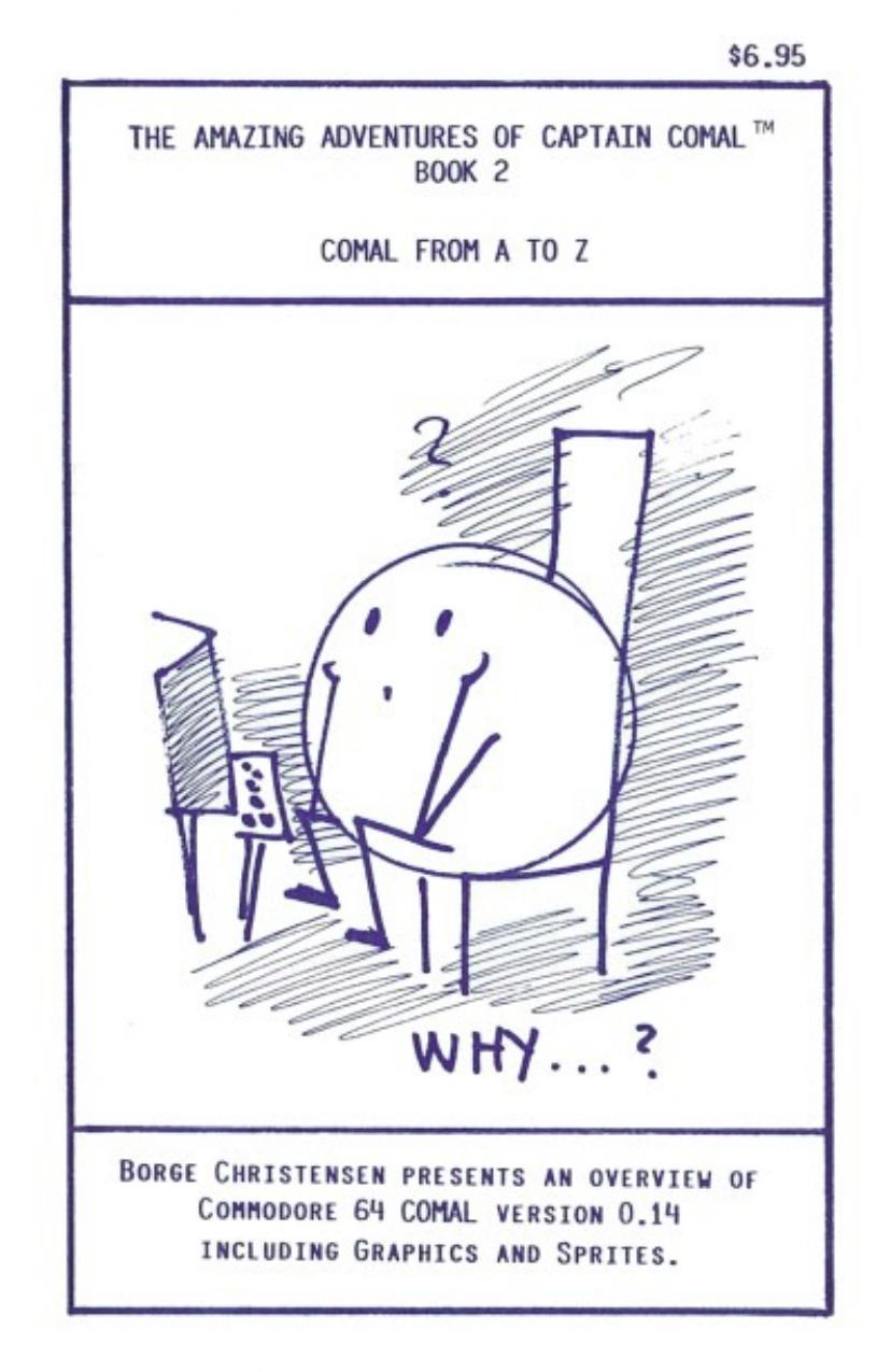 0928411001 The Amazing Adventures of Captain Comal (book 2) (Commodore 64) [1984-06-01] {1E40191C} by Unknown