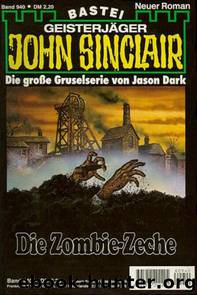0940 - Die Zombie-Zeche by Jason Dark