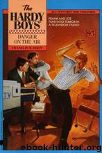 095 Danger On The Air by Franklin W. Dixon