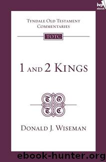 1 & 2 Kings (TOTC) by Donald J. Wiseman