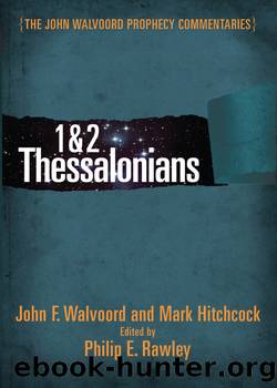 1 & 2 Thessalonians Commentary by John F. Walvoord