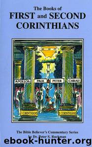 1 - 2 Corinthians Commentary (The Bible Believer's Commentary Series) by Ruckman Dr. Peter S