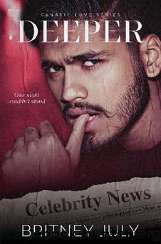 1 - Deeper: Fanatic Love by Britney July