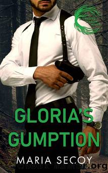 1 - Gloria's Gumption: Twisted Willow by Maria Secoy