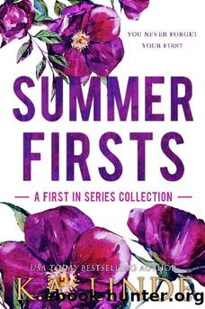 1 - Summer Firsts: First in Series Collection by K.A. Linde