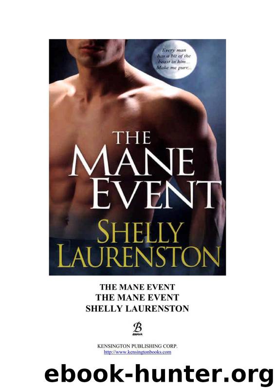 1 - The mane event by Shelly Laurenston