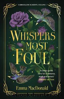 1 - Whispers Most Foul: Dunhollow Academy by Emma MacDonald