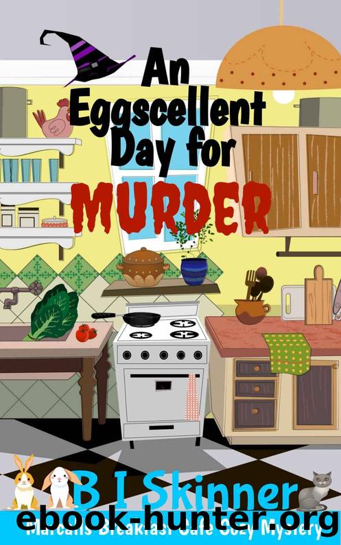 1 An Eggscellent Day for Murder: A Marcall's Breakfast Cafe Paranormal Cozy Mystery (Marcalls Breakfast Cafe Paranormal Cozy Mystery Book 1) by B I Skinner