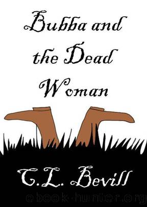 1 Bubba and the Dead Woman by C.L. Bevill