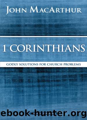 1 Corinthians by John F. MacArthur