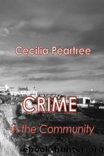 1 Crime in the Community by Cecilia Peartree