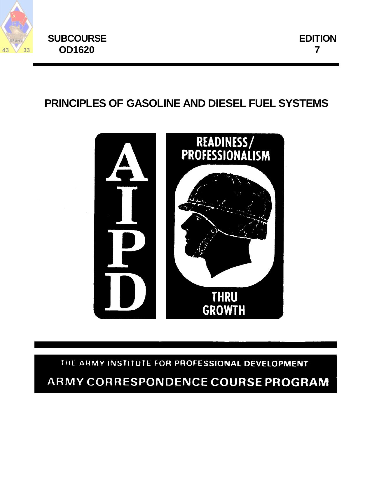 1 DIESEL US ARMY MECHANIC COURSE PRINCIPLES OF GASOLINE AND DIESEL FUEL SYSTEMS 127 by CSCTCE
