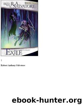 1 Dark Elf Trilogy 02 - Exile by Salvatore R.A