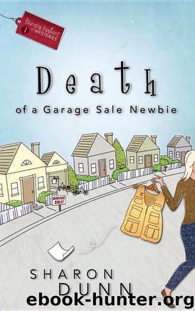 1 Death of a Garage Sale Newbie by Sharon Dunn