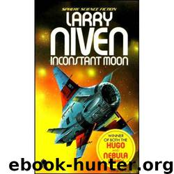 1 Inconstant Moon by Larry Niven