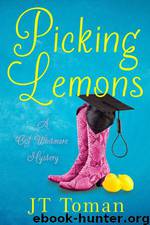 1 Picking Lemons by J.T. Toman