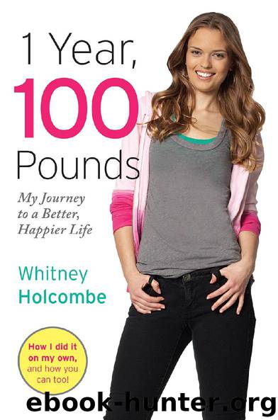 1 Year, 100 Pounds by Whitney Holcombe