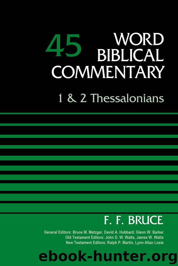 1 and 2 Thessalonians, Volume 45 by F. F. Bruce