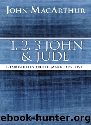 1, 2, 3 John and Jude by John F. MacArthur
