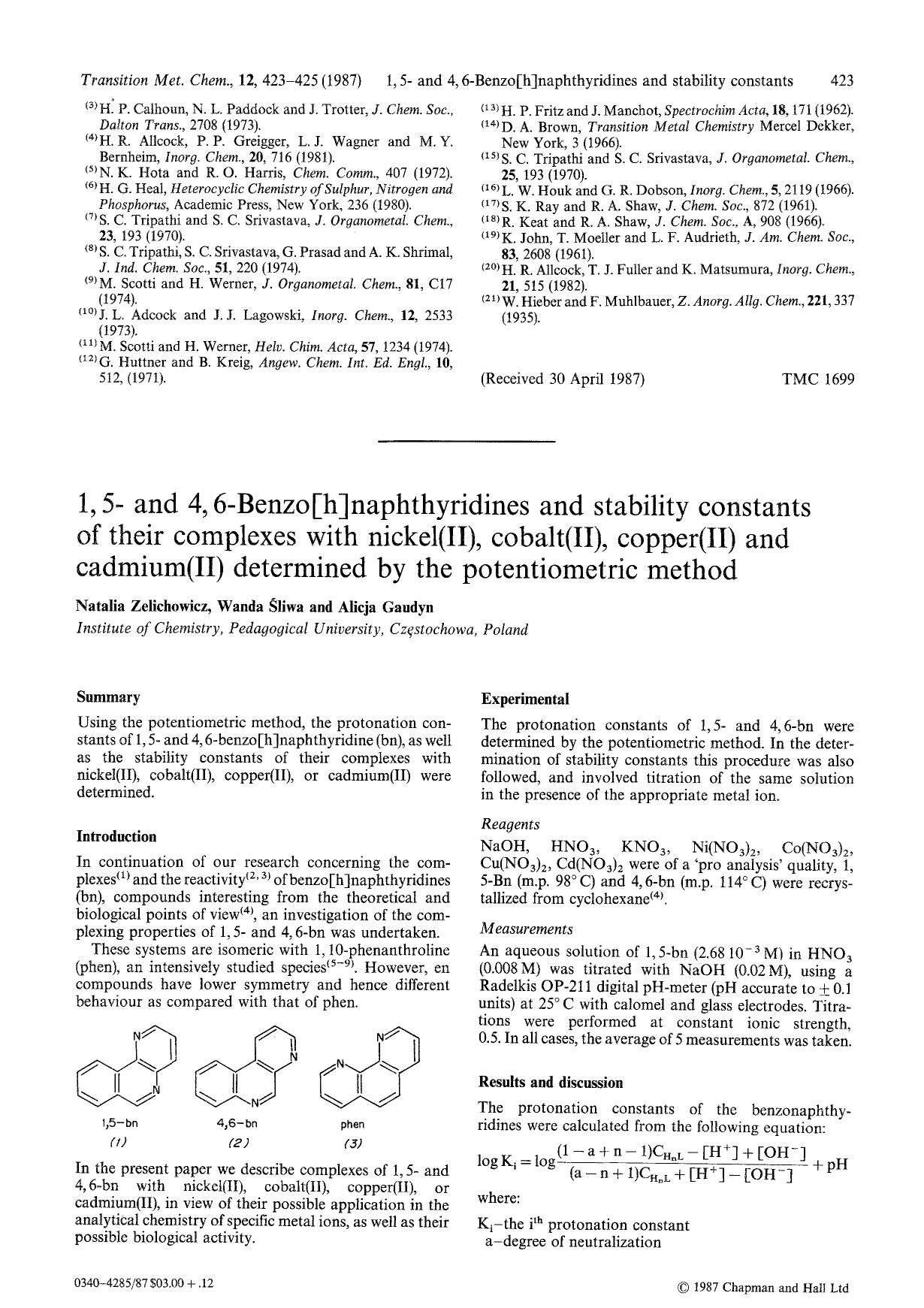 1, 5- and 4, 6-Benzo[h]naphthyridines and stability constants of their complexes with nickel(II), cobalt(II), copper(II) and cadmium(II) determined by the potentiometric method by Unknown