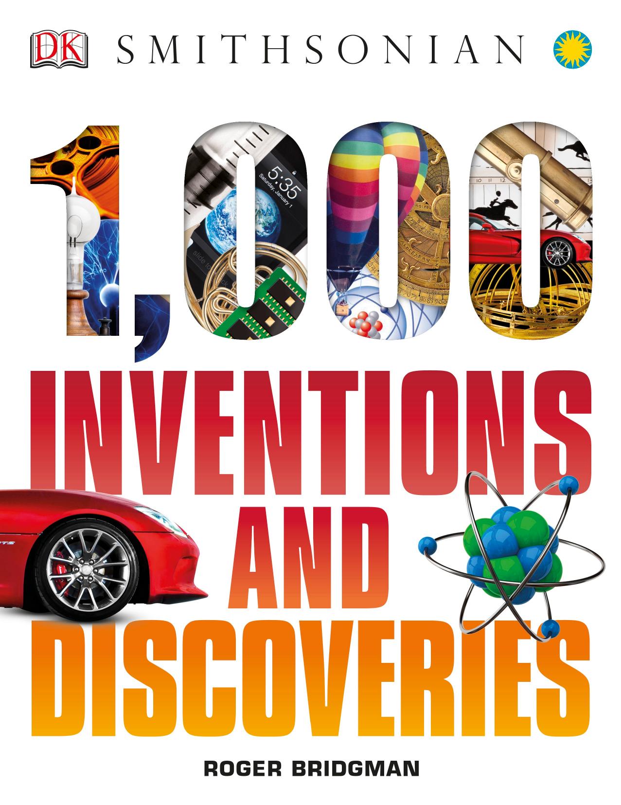 1,000 Inventions and Discoveries by DK Publishing
