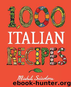 1,000 Italian Recipes by Michele Scicolone